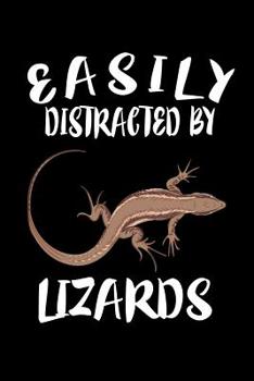Paperback Easily Distracted By Lizards: Animal Nature Collection Book