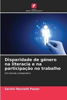 Paperback Disparidade de género na literacia e na participação no trabalho [Portuguese] Book