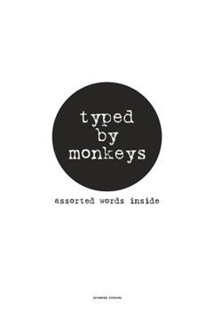 Paperback Typed by monkeys: assorted words inside Book