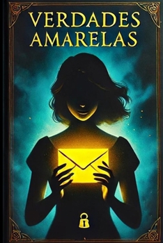 Paperback Verdades Amarelas: Sombras do Passado, Verdades Reveladas. [Portuguese] Book