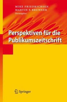 Hardcover Perspektiven Für Die Publikumszeitschrift [German] Book