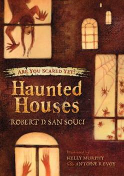 Haunted Houses (Are You Scared Yet?)