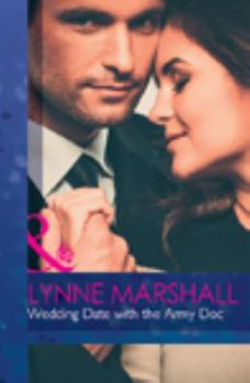 Hardcover Wedding Date with the Army Doc [Large Print] Book