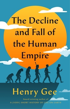 Hardcover The Decline and Fall of the Human Empire Book