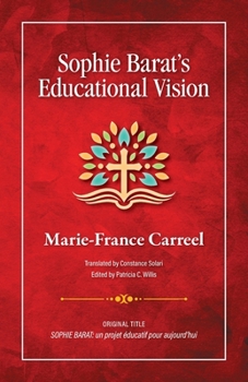 Paperback Sophie Barat's Educational Vision Book