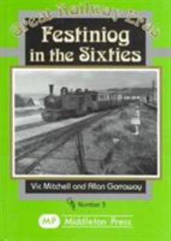 Hardcover Festiniog in the Sixties Book