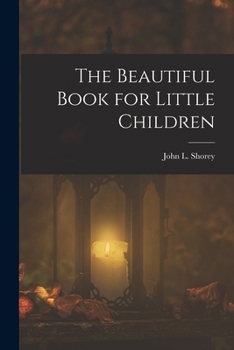 Paperback The Beautiful Book for Little Children Book