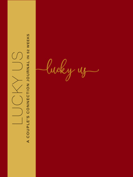 Paperback Lucky Us: A Couple's Discovery Journal Book