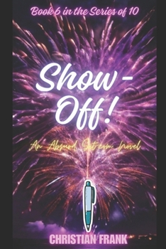 Paperback Show-Off!: An Absurd Sitcom Novel Book