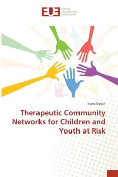 Paperback Therapeutic Community Networks for Children and Youth at Risk Book