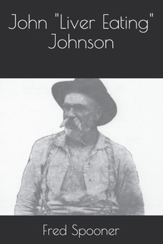 John "Liver Eating" Johnson