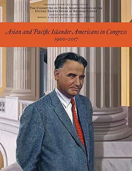 Unknown Binding Asian and Pacific Islander Americans in Congress, 1900-2017 Book