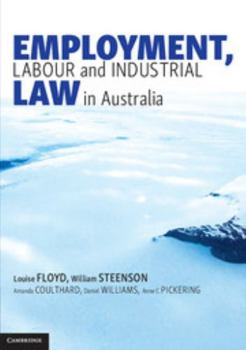 Paperback Employment, Labour and Industrial Law in Australia Book