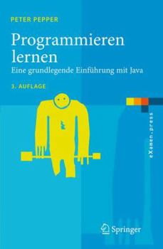 Paperback Programmieren Lernen: Eine Grundlegende Einführung Mit Java [German] Book