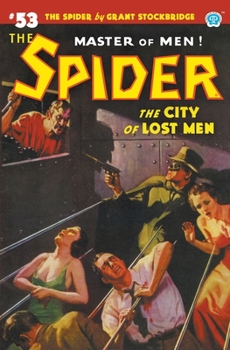 Paperback The Spider #53: The City of Lost Men Book