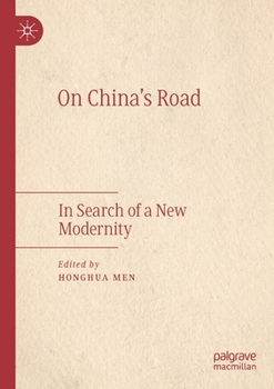 Paperback On China's Road: In Search of a New Modernity Book