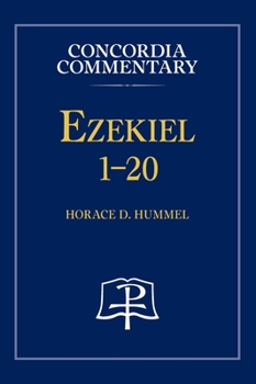 Ezekiel 1-20 - Concordia Commentary