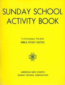 Paperback Sunday School Activity Book, Series 4: To accompany Bible Study Notes, by Anita S. Dole Book