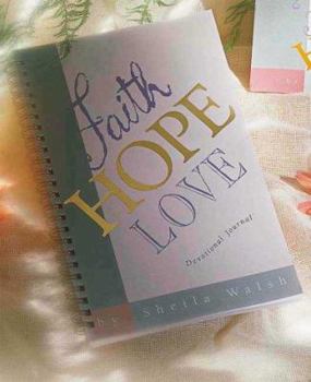 Paperback Faith, Hope, Love: Scripture and Lyrics to Lead You in an Intimate Time with God Book