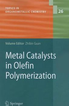 Paperback Metal Catalysts in Olefin Polymerization Book