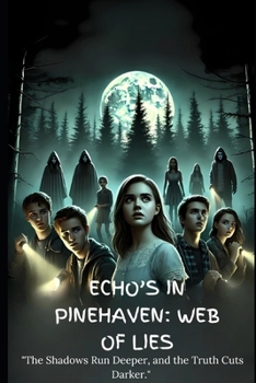 Paperback Echo's In Pinehaven: Web Of Lies Book