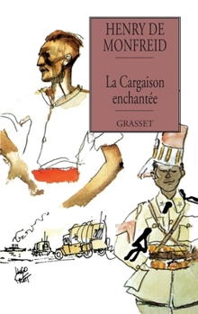 Paperback La cargaison enchantée [French] Book