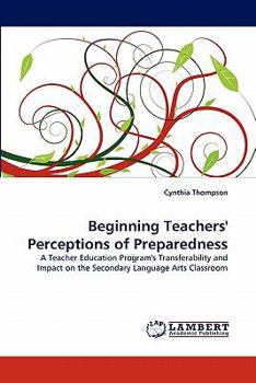 Paperback Beginning Teachers' Perceptions of Preparedness Book