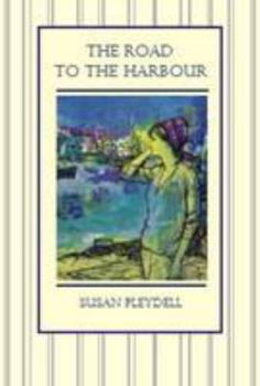 Paperback The Road to the Harbour Book