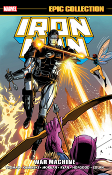 War Machine - Book #17 of the Iron Man Epic Collection