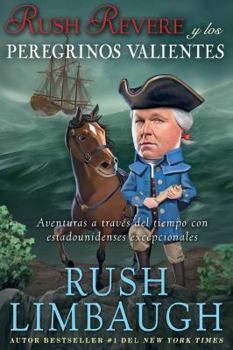 Digital Rush Revere y Los Peregrinos Valientes [Spanish] Book