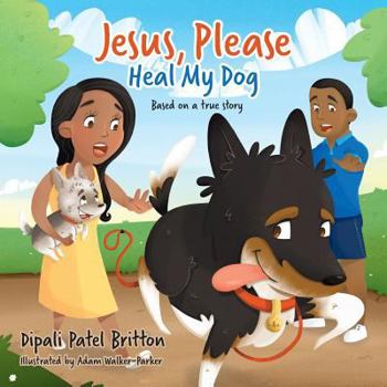 Paperback "Jesus, Please Heal My Dog": Based on a true story Book
