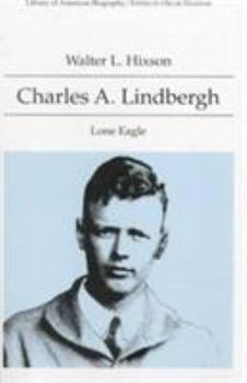 Paperback Charles A. Lindbergh, Lone Eagle Book