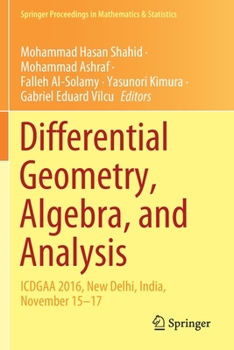 Paperback Differential Geometry, Algebra, and Analysis: Icdgaa 2016, New Delhi, India, November 15-17 Book