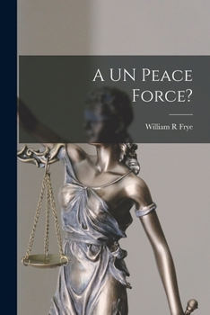 Paperback A UN Peace Force? Book