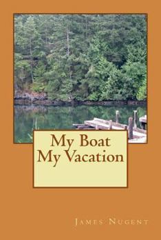 Paperback My Boat My Vacation Book