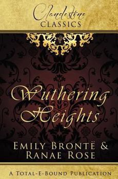 Paperback Clandestine Classics: Wuthering Heights Book