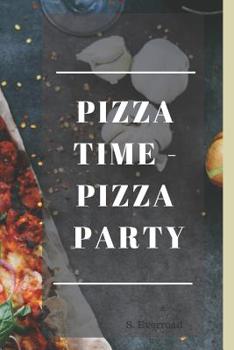 Paperback Pizza Time - Pizza Party Book