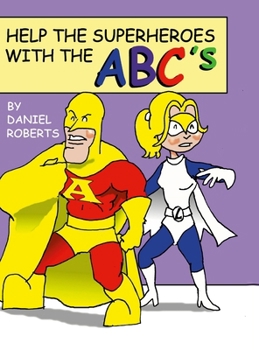 Hardcover Help the Superheroes with the ABCs Book