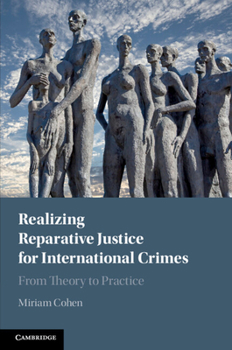 Paperback Realizing Reparative Justice for International Crimes Book