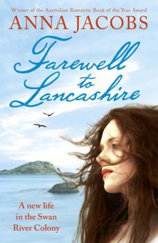 Farewell to Lancashire - Book #1 of the Swan River Saga