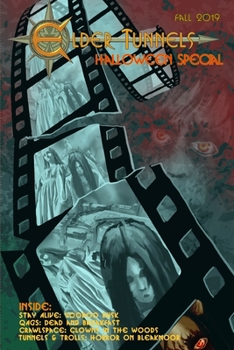 Paperback Elder Tunnels: Fall 2019: Halloween Special Book