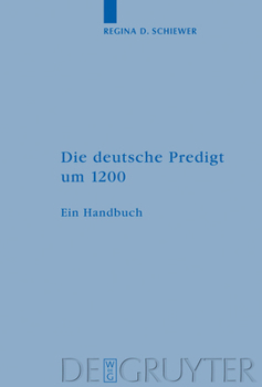 Hardcover Die deutsche Predigt um 1200 [German] Book