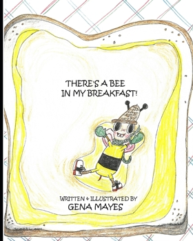 Paperback There's A Bee In My Breakfast! Book