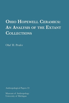 Paperback Ohio Hopewell Ceramics: An Analysis of the Extant Collections Volume 33 Book