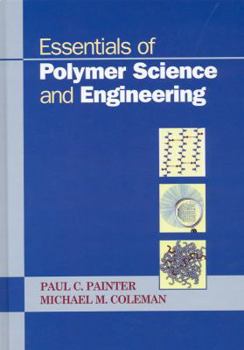 Hardcover Essentials of Polymer Science and Engineering Book