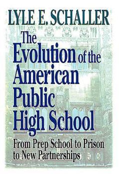 Paperback The Evolution of the American Public High School Book