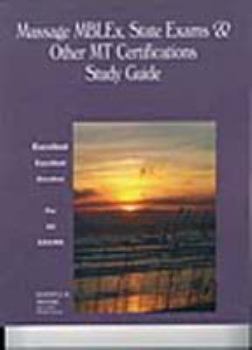 Massage MBLEx, State Exams & All MT Certifidcations Study Guide