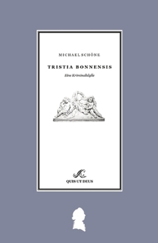 Paperback Tristia Bonnensis: Eine Kriminalidylle [German] Book