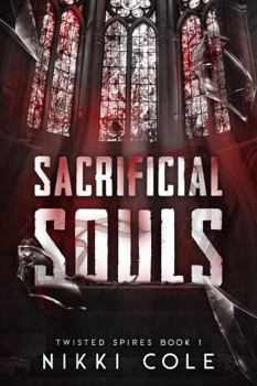 Paperback Sacrificial Souls (Twisted Spires) Book