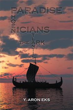 Paperback Paradise, Atlantis, the Ark and Phoenicians Book